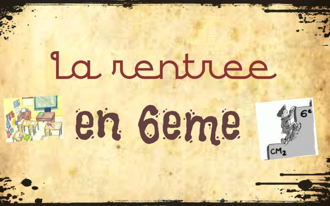 Rentrée des 6èmes